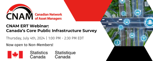 July ERT Webinar: Canada’s Core Public Infrastructure Survey ...